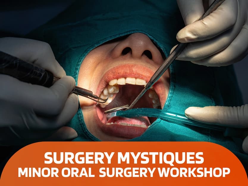 Minor Oral Surgery Workshop