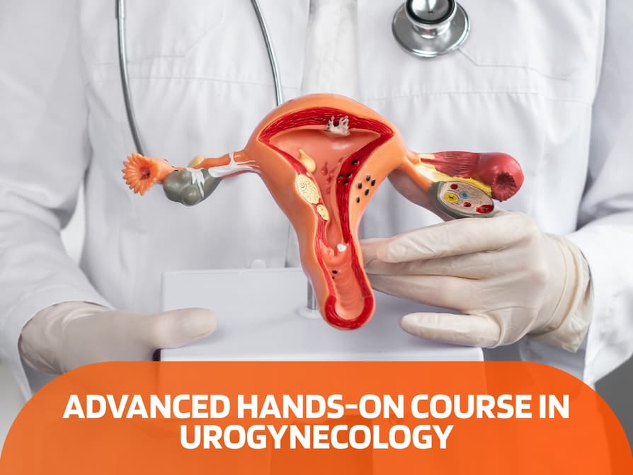 Advanced hands-on course in urogynecology